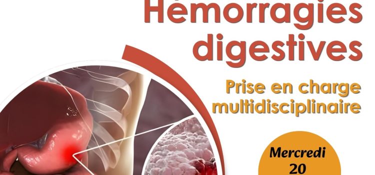 Journée de Formation Médicale Continue : « Hémorragies Digestives : Prise en charge Multidisciplinaire »  Mercredi le 20 Mai 2026